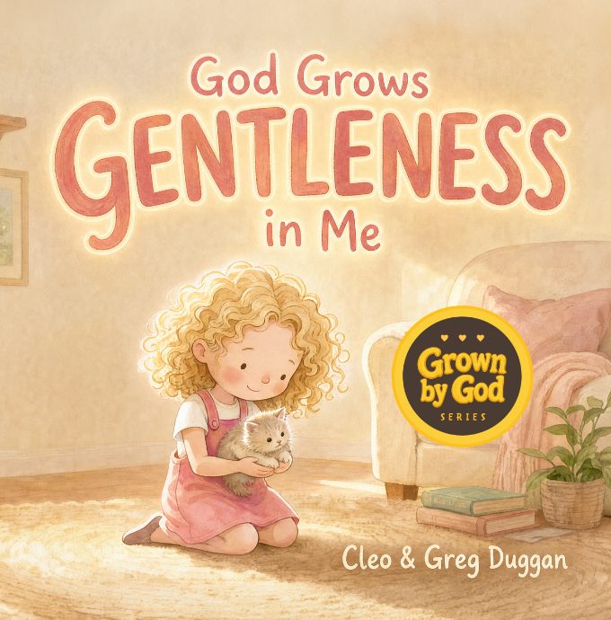 God Grows Gentleness in Me